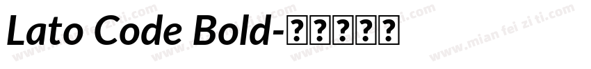 Lato Code Bold字体转换
